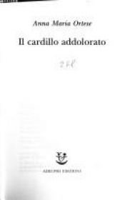 book cover of Il cardillo addolorato (Fabula) by Anna Maria Ortese