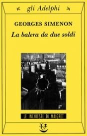 book cover of La balera da due soldi by Georges Simenon