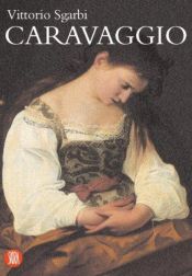 book cover of Vittorio Sgarbi's Caravaggio by Vittorio Sgarbi