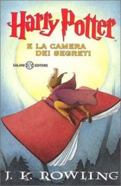 book cover of Harry Potter e la camera dei segreti by J. K. Rowling