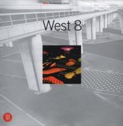 book cover of West 8 (Skira Architecture Library) by West 8