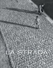 book cover of La Strada by Vicki Goldberg