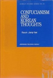book cover of Confucianism and Korean Thoughts (Korean studies series) by Chang-tae Keum