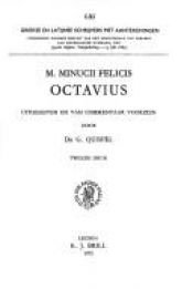 book cover of M. Minucii Felicis Octavius by Marcus Minucius Felix