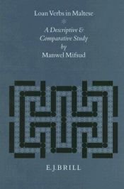 book cover of Loan verbs in Maltese : a descriptive and comparative study by Manwel Mifsud