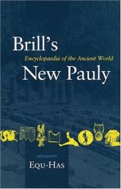 book cover of Brill's New Pauly: Encyclopaedia of the Ancient World by Hubert Cancik