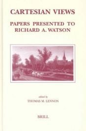 book cover of Cartesian views papers presented to Richard A. Watson by Richard A. Watson
