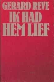 book cover of Ik had hem lief (Elseviers literaire serie) by Gerard van het Reve