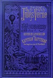 book cover of Reizen en lotgevallen van kapitein Hatteras: de Engelsen aan de Noordpool by Jules Verne