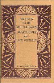 book cover of Brieven van den nutteloozen toeschouwer by Louis Couperus