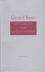 book cover of Het Geheim Van Louis Couperus by Gerard van het Reve