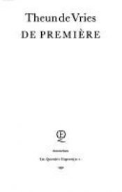 book cover of De premiere by Theun de Vries