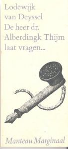 book cover of De heer dr. Alberdingk Thijm laat vragen ... telephoonbriefjes by Lodewijk van Deyssel