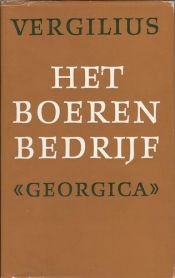 book cover of Het boerenbedrĳf : "Georgica" by Vergil