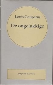 book cover of De ongelukkige by Louis Couperus