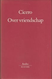 book cover of Over vriendschap by Marcus Tullius Cicero