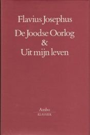 book cover of De Joodse Oorlog & Uit mĳn leven by Flavius Josephus