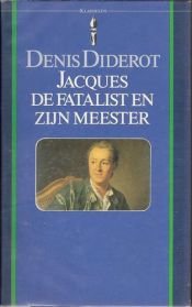 book cover of Jacques de fatalist en zijn meester by Denis Diderot