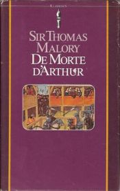 book cover of Le Morte d'Arthur by Thomas Malory