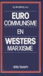 book cover of Eurocommunisme en westers marxisme by B.J. de Clercq