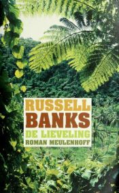 book cover of De lieveling roman by Russell Banks