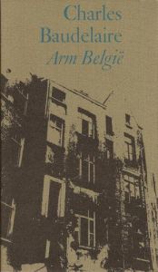 book cover of Arm België by Charles Baudelaire
