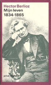 book cover of Mĳn leven. Dl. 2: 1834-1865 by เอกเตอร์ แบร์ลิออส