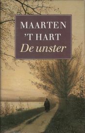book cover of De unster: Verhalen (Grote ABC) by Maarten ’t Hart
