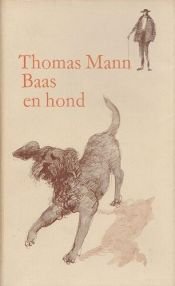 book cover of Baas en hond by Thomas Mann