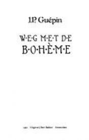 book cover of Weg met de bohème by J.P. Guépin