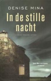 book cover of In de stille nacht by Conny Lösch|Denise Mina