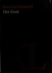 book cover of Het front by Patricia Cornwell