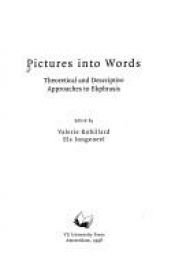 book cover of Picture into Words: Theoretical and Descriptive Approaches to Ekphrasis by Jongeneel Robillard