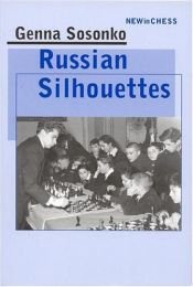 book cover of Russian Silhouettes: Portraits of the Heroes of a Vanished age by Genna Sosonko