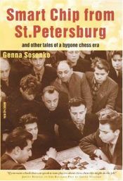 book cover of Smart Chip from St. Petersburg: And Other Tales of a Bygone Chess Era by Genna Sosonko