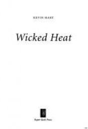 book cover of Wicked Heat by Kevin Hart