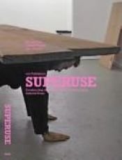 book cover of Superuse - Constructing New Buildings from salvaged surplus Materials by edited