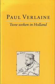 book cover of Quinze jours en Hollande : lettres à un ami by Պոլ Վեռլեն