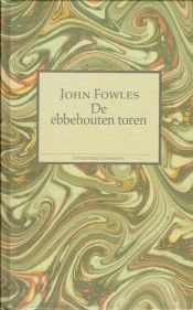 book cover of De ebbehouten toren by John Fowles