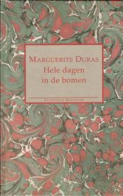 book cover of Hele dagen in de bomen by Marguerite Duras