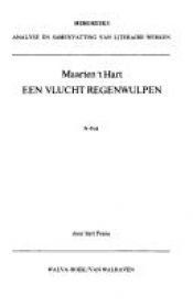 book cover of Maarten 't Hart een vlucht regenwulpen by Bert Peene