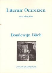 book cover of Literair Omreizen by Boudewĳn Büch