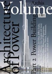 book cover of Volume 006: Architecture of Power, Part II by レム・コールハース