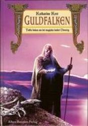 book cover of Guldfalken : tolfte boken om det magiska landet Deverry by Katharine Kerr