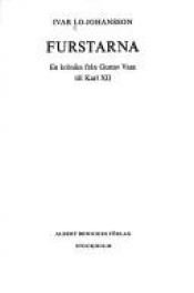 book cover of Furstarna : en krönika från Gustav Vasa till Karl XII by Ivar Lo-Johansson