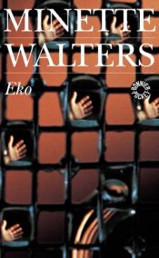 book cover of Eko by Minette Walters