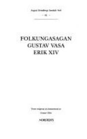 book cover of Folkungasagan - Gustav Vasa - Erik XIV (SV 41) by יוהאן אוגוסט סטרינדברג