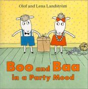 book cover of Boo and Baa in a Party Mood by Olof Landström