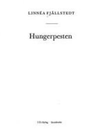 book cover of Hungerpesten by Linnéa Fjällstedt