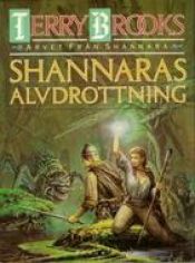 book cover of Shannaras alvdrottning by Terry Brooks